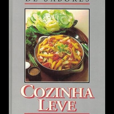 Um Mundo de Sabores - Cozinha Leve | de Horst Weilbach e Alexander Christ