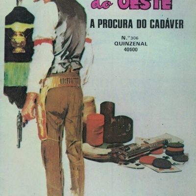 Façanhas do Oeste - N.º 306 - À Procura do Cadáver