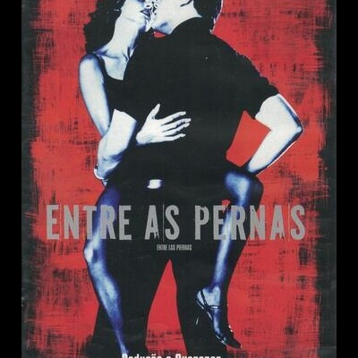 Entre as Pernas [DVD]