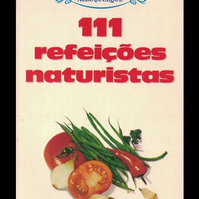 111 Refeições Naturistas | de Cândida de Albuquerque