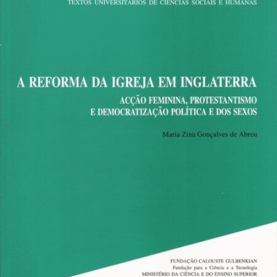 A Reforma da Igreja em Inglaterra | de Maria Zina Gonçalves de Abreu