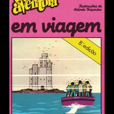 Uma Aventura em Viagem | de Ana Maria Magalhães e Isabel Alçada