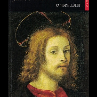 Jesus na Fogueira | de Catherine Clément