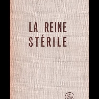 La Reine Stérile | de Saint-Félix