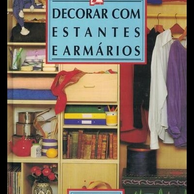 Decorar com Estantes e Armários | de Jill Blake