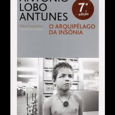 O Arquipélago da Insónia | de António Lobo Antunes