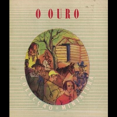 O Ouro | de Blaise Cendrars