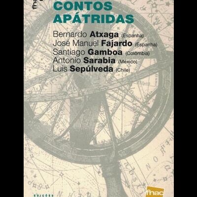 Contos Apátridas | de Bernardo Atxaga, José Manuel Fajardo,  Santiago Gamboa, Antonio Sarabia e Luis Sepúlveda