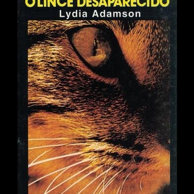 O Lince Desaparecido | de Lydia Adamson