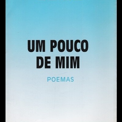Um Pouco de Mim | de José Alberto Jesus Viana