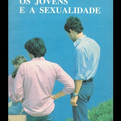 Os Jovens e a Sexualidade | de Nuno Silva Miguel
