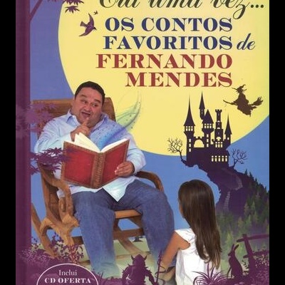 Era Uma Vez... Os Contos Favoritos de Fernando Mendes
