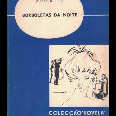 Borboletas da Noite | de Aleixo Ribeiro