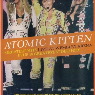 Atomic Kitten | Greatest Hits Live at Wembley Arena Plus 18 Greatest Video Hits [DVD]