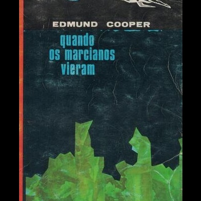 Quando os Marcianos Vieram | de Edmund Cooper
