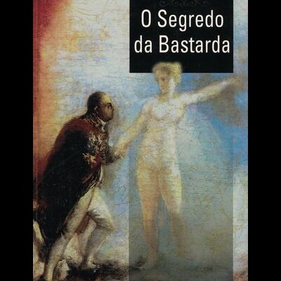 O Segredo da Bastarda | de Cristina Norton
