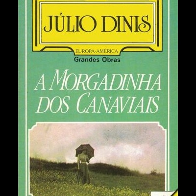 A Morgadinha dos Canaviais | de Júlio Dinis
