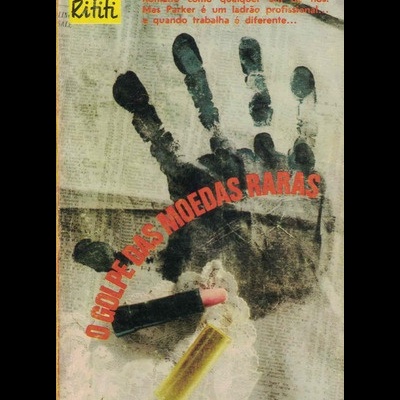 O Golpe das Moedas Raras | de Richard Stark