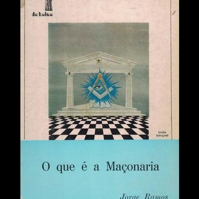 O Que é a Maçonaria | de Jorge Ramos