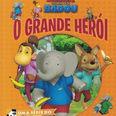 Babar e as Aventuras de Badou: O Grande Herói