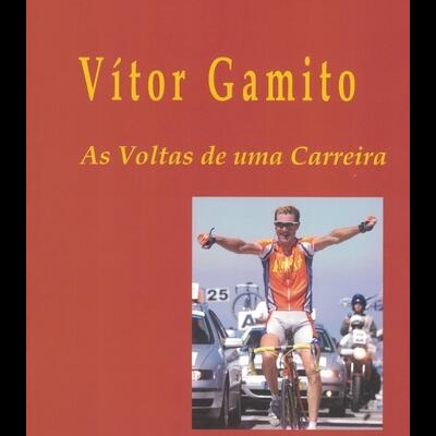 Vítor Gamito - As Voltas de uma Carreira | de Magda Ribeiro e Fernando Lebre