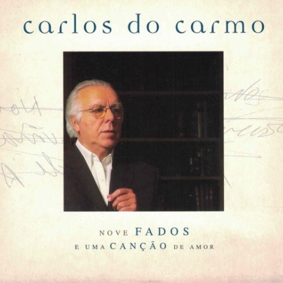 Carlos do Carmo | Nove Fados e uma Canção de Amor [CD]
