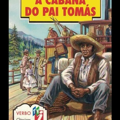 A Cabana do Pai Tomás | de Harriet Beecher Stowe