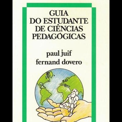 Guia do Estudante de Ciências Pedagógicas | de Paul Juif e Fernand Dovero