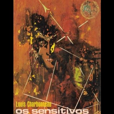 Os Sensitivos | de Louis Charbonneau