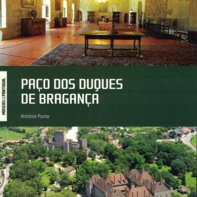 Museus de Portugal: Museu Paço dos Duques de Bragança | de António Ponte