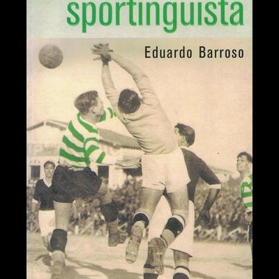 Confissões de um Sportinguista | de Eduardo Barroso