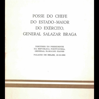 Posse do Chefe do Estado-Maior do Exército, General Salazar Braga | de Ramalho Eanes