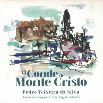 Pedro Teixeira da Silva |  O Conde de Monte Cristo [CD]