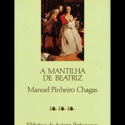 A Mantilha de Beatriz | de Manuel Pinheiro Chagas