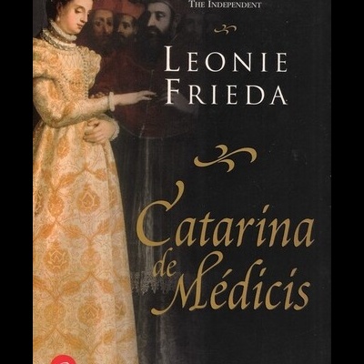 Catarina de Médicis | de Leonie Frieda
