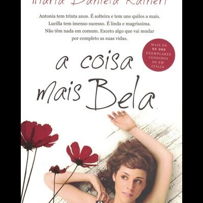 A Coisa Mais Bela | de Maria Daniela Raineri
