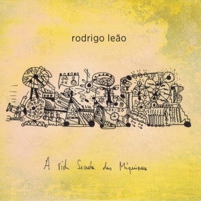 Rodrigo Leão | A Vida Secreta das Máquinas [CD]