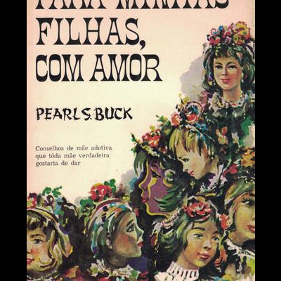 Para Minhas Filhas, Com Amor | de Pearl S. Buck