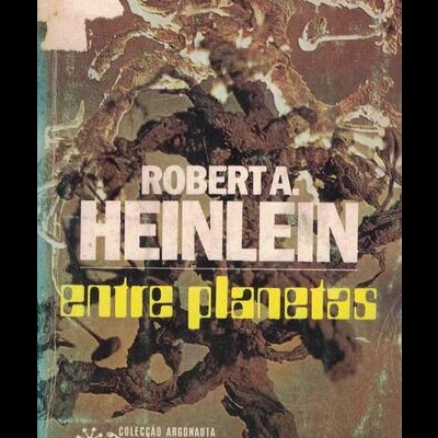 Entre Planetas | de Robert A. Heinlein