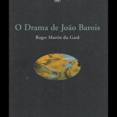 O Drama de João Barois | de Roger Martin du Gard