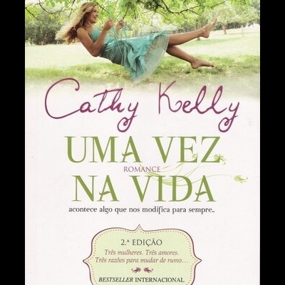 Uma Vez na Vida | de Cathy Kelly