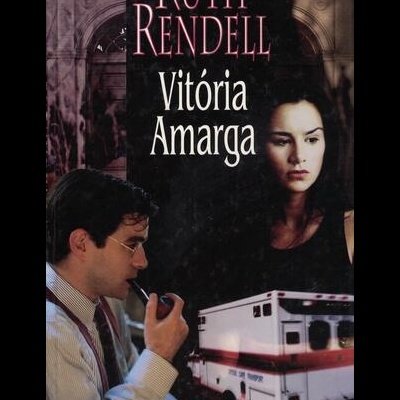 Vitória Amarga | de Ruth Rendell
