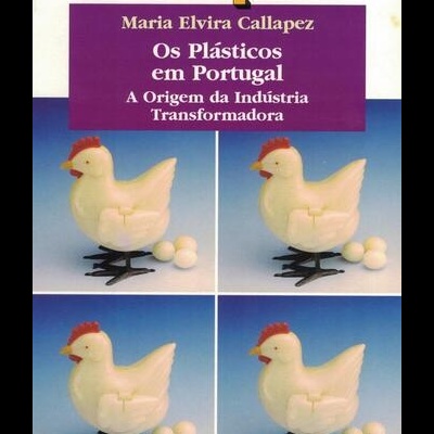 Os Plásticos em Portugal | de Maria Elvira Callapez