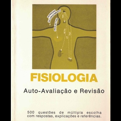 Fisiologia: "Pré-teste" - Auto-Avaliação e Revisão | de Judy A. Spitzer