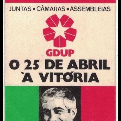 Autocolante - GDUP - O 25 de Abril à Vitória - Juntas, Câmaras, Assembleias