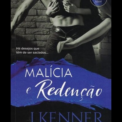 Malícia e Redenção | de J. Kenner