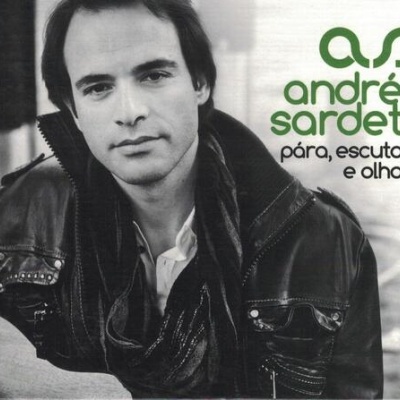 André Sardet | Pára, Escuta e Olha [CD]