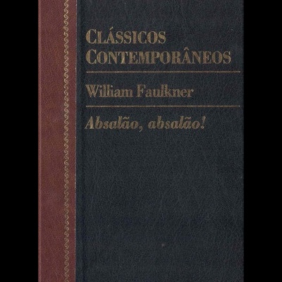 Absalão, Absalão! | de William Faulkner