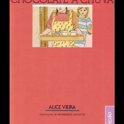 Chocolate à Chuva | de Alice Vieira