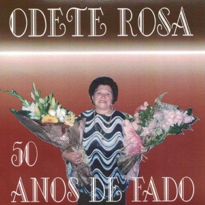 Odete Rosa | 50 Anos de Fado [CD]